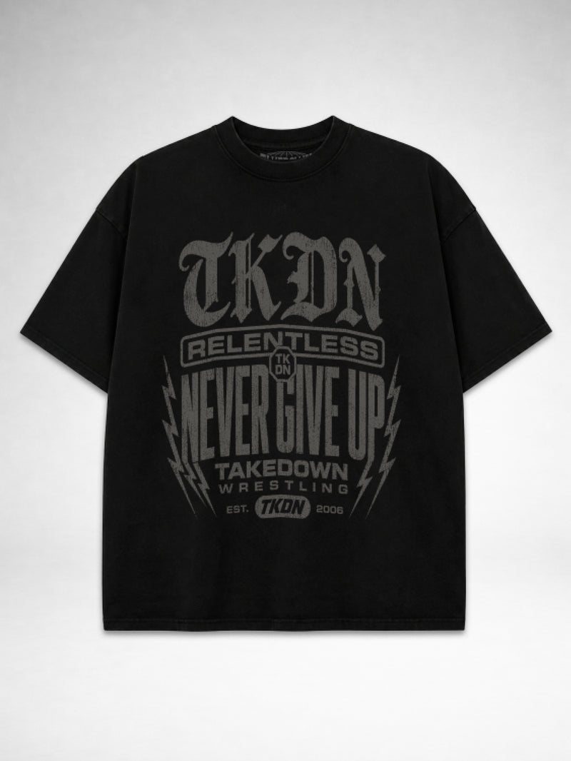 Takedown Oversized Tee - Relentless Never Give Up - Black
